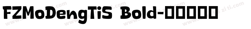 FZMoDengTiS Bold字体转换
